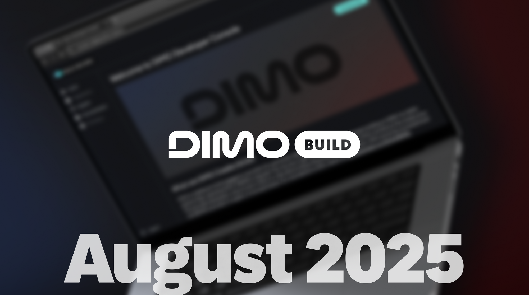 Build on DIMO - August 2025
