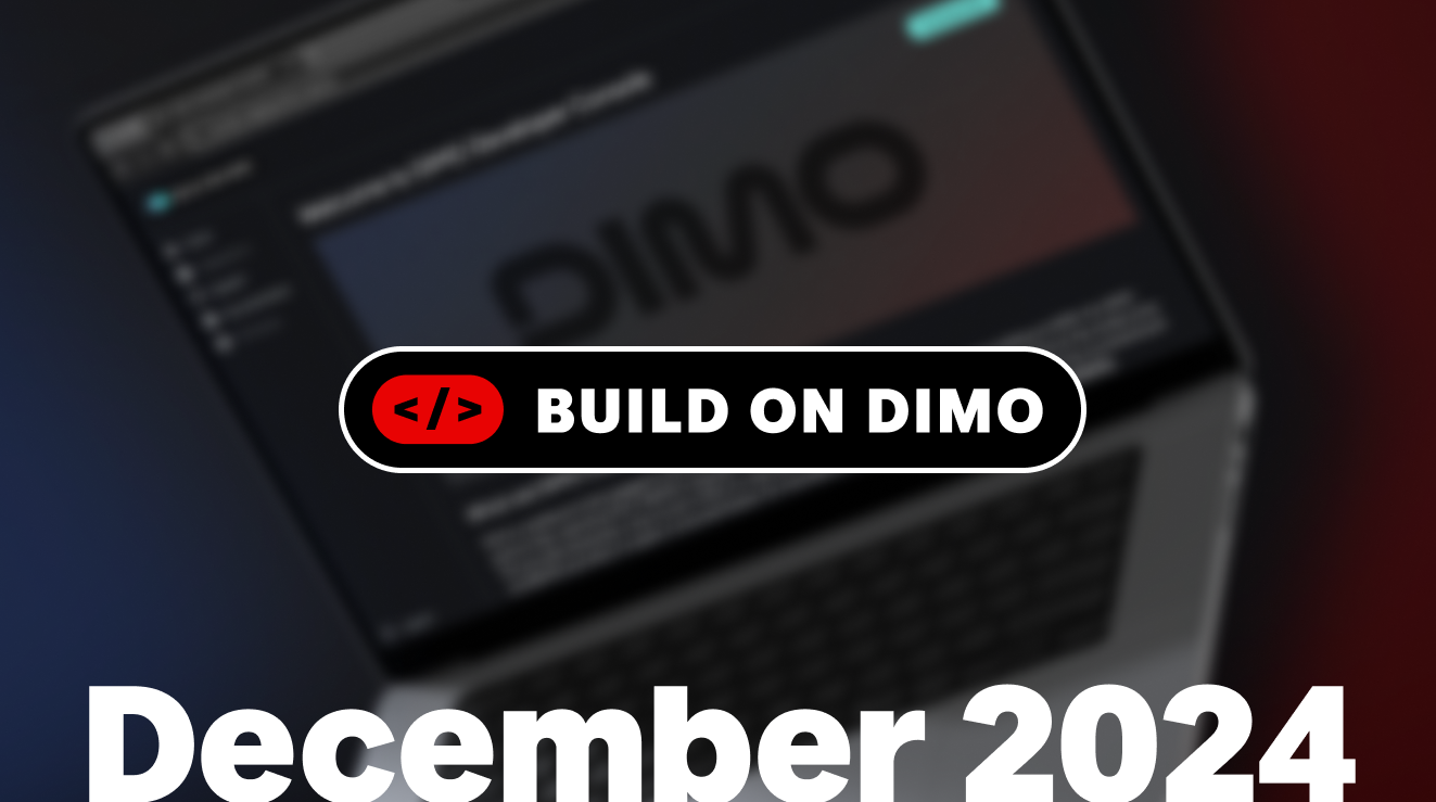 Build On DIMO: December 2024