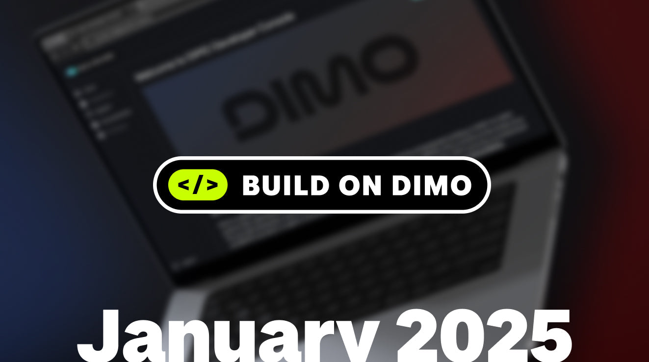 Build On DIMO - January 2025